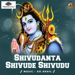 Shivudanta Shivude Shivudu